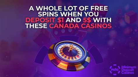 Free Spins for $1 Deposit Canada 2024 .
